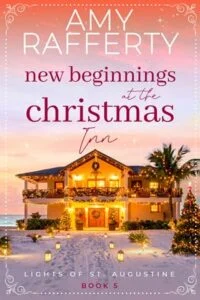 New Beginnings at the Christmas Inn by Amy Rafferty