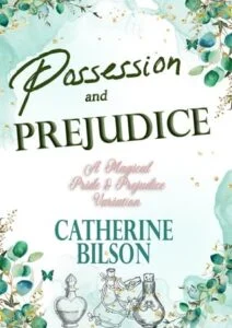 Possession and Prejudice by Catherine Bilson
