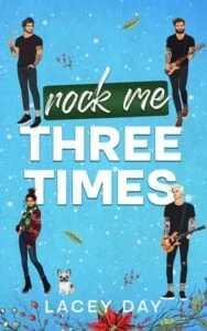 Rock Me Three Times by Lacey Day
