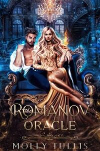 The Romanov Oracle by Molly Tullis