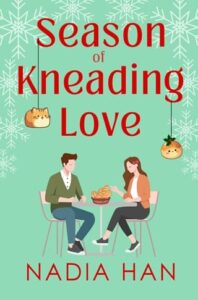 Season of Kneading Love by Nadia Han
