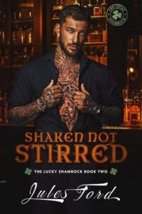 Shaken Not Stirred by Jules Ford