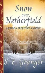 Snow Over Netherfield by S. E. Granger