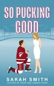 So Pucking Good by Sarah Smith
