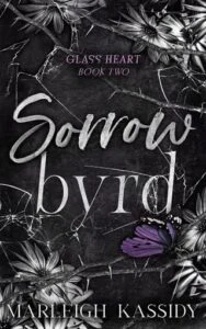 Sorrow Byrd by Marleigh Kassidy