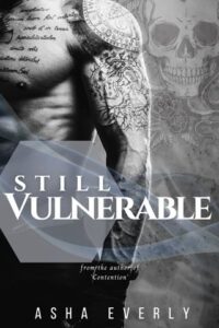 Still Vulnerable by Asha Everly