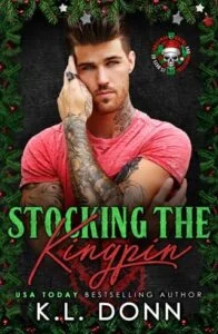 Stocking the Kingpin by KL Donn