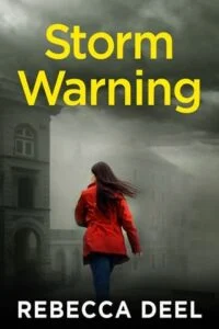 Storm Warning by Rebecca Deel