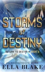 Storms of Destiny by Ella Blake
