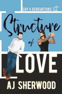 Structure of Love by AJ Sherwood