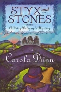 Styx and Stones by Carola Dunn