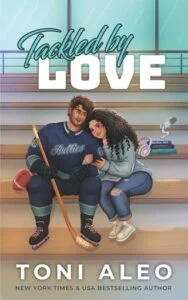 Tackled By Love by Toni Aleo