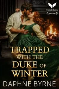 Trapped with the Duke of Winter by Daphne Byrne