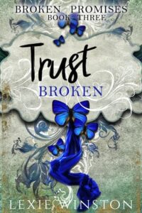 Trust Broken by Lexie Winston