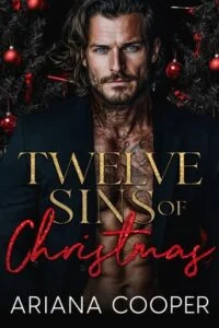 Twelve Sins of Christmas by Ariana Cooper