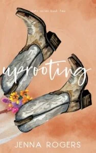 Uprooting by Jenna Rogers