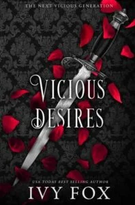 Vicious Desires by Ivy Fox