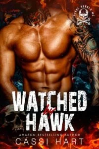 Watched By Hawk by Cassi Hart