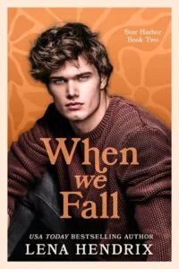 When We Fall by Lena Hendrix