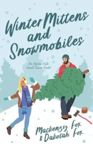 Winter Mittens and Snowmobiles by Mackenzy Fox