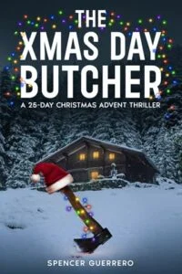 The Xmas Day Butcher by Spencer Guerrero