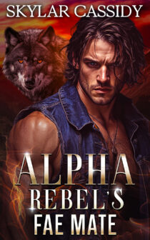 Alpha Rebel's Fae Mate by Skylar Cassidy EPUB & PDF
