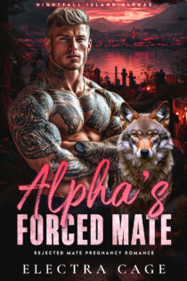 Alpha’s Forced Mate by Electra Cage EPUB & PDF