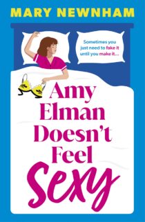 Amy Elman Doesn't Feel Sexy by Mary Newnham EPUB & PDF