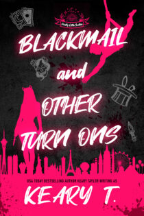 Blackmail and Other Turn Ons by Keary T. EPUB & PDF