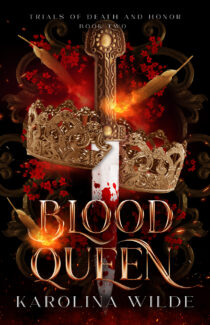 Blood Queen by Karolina Wilde EPUB & PDF