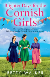 Brighter Days for the Cornish Girls by Betty Walker EPUB & PDF