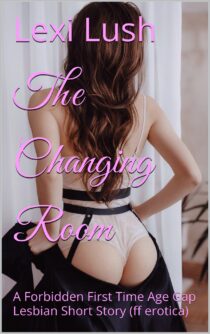 The Changing Room by Lexi Lush EPUB & PDF