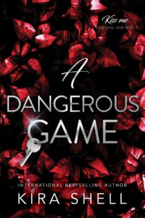 A Dangerous Game by Kira Shell EPUB & PDF
