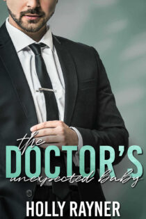The Doctor's Unexpected Baby by Holly Rayner EPUB & PDF
