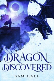 Dragon Discovered by Sam Hall EPUB & PDF
