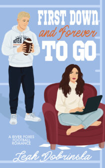 First Down and Forever To Go by Leah Dobrinska EPUB & PDF