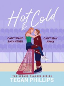 Hot & Cold by Tegan Phillips EPUB & PDF