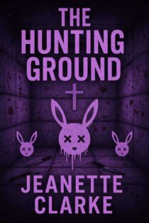 The Hunting Ground by Jeanette Clarke EPUB & PDF