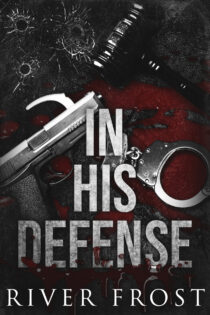 In His Defense by River Frost EPUB & PDF