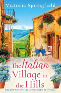 The Italian Village in the Hills by Victoria Springfield EPUB & PDF