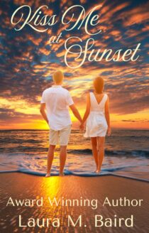 Kiss Me at Sunset by Laura M. Baird EPUB & PDF