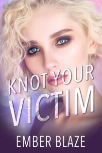Knot Your Victim by Ember Blaze EPUB & PDF
