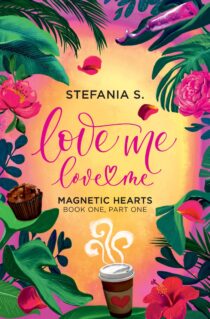 Love Me, Love Me by Stefania S EPUB & PDF
