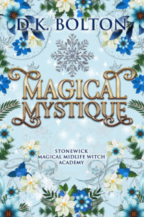 Magical Mystique by D.K. Bolton EPUB & PDF