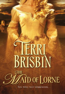 The Maid of Lorne by Terri Brisbin EPUB & PDF