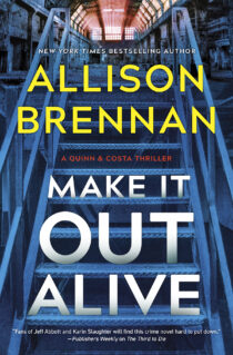 Make It Out Alive by Allison Brennan EPUB & PDF