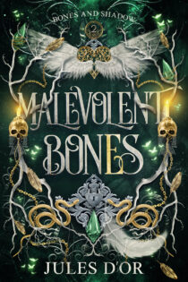 Malevolent Bones by Jules D'Or EPUB & PDF