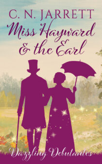 Miss Hayward and the Earl by C. N. Jarrett EPUB & PDF