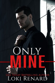 Only Mine by Loki Renard EPUB & PDF