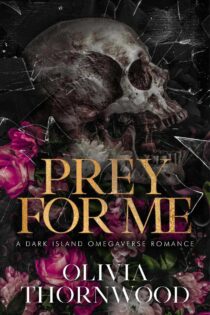 Prey for Me by Olivia Thornwood EPUB & PDF